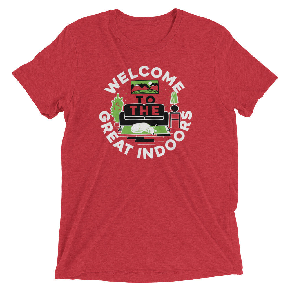 Welcome To The Great Indoors Men's Tri-Blend Tee