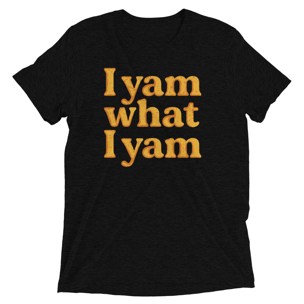 I Yam What I Yam Men's Tri-Blend Tee
