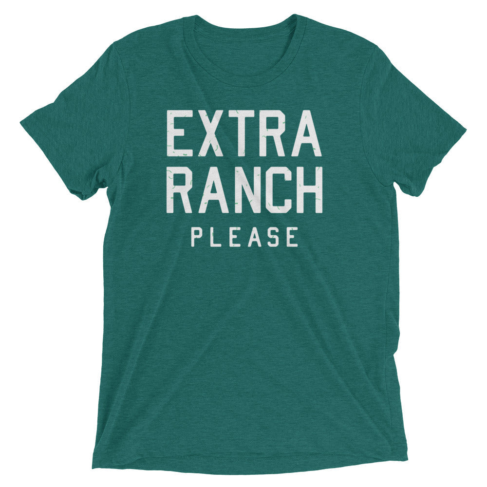 Extra Ranch Please Men's Tri-Blend Tee