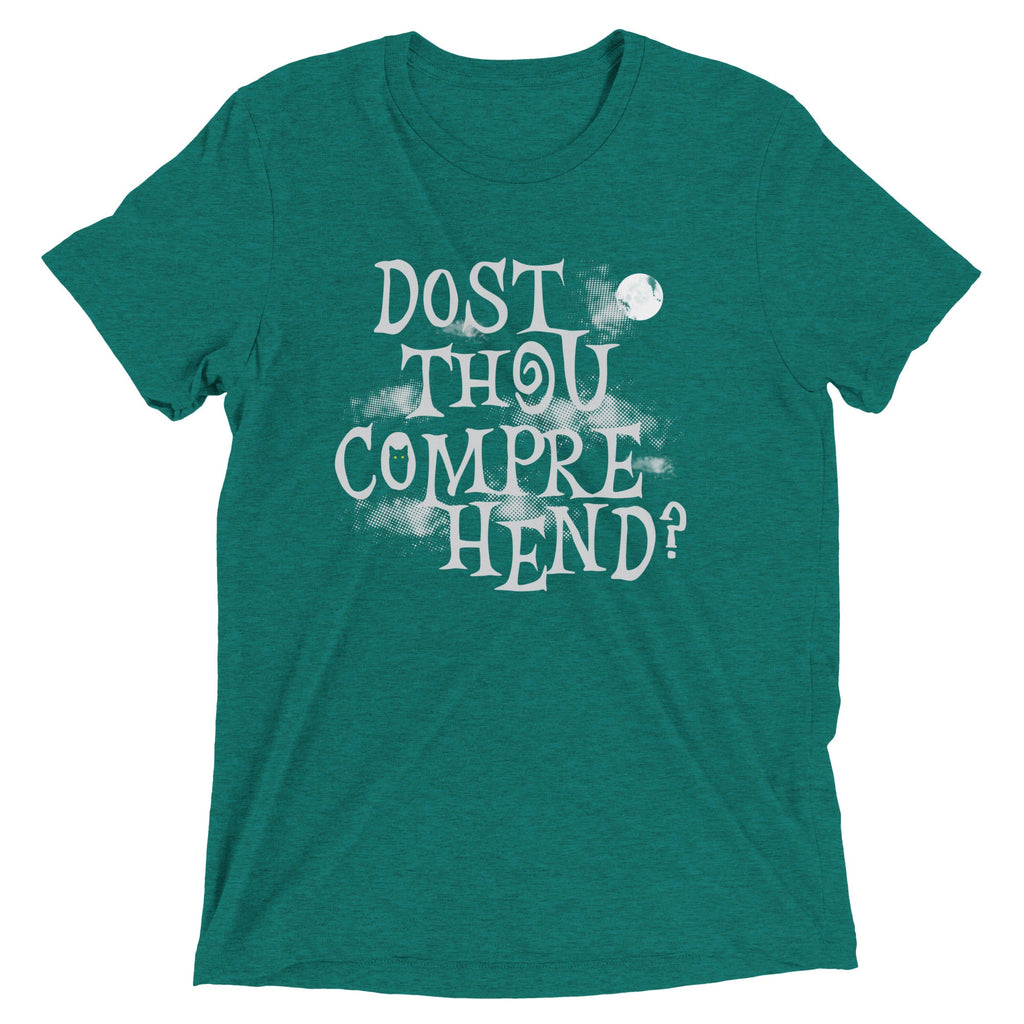 Dost Thou Comprehend? Men's Tri-Blend Tee
