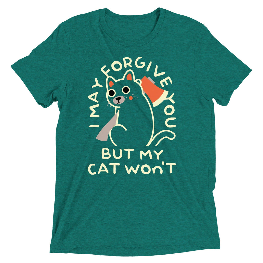 I May Forgive You But My Cat Won't Men's Tri-Blend Tee