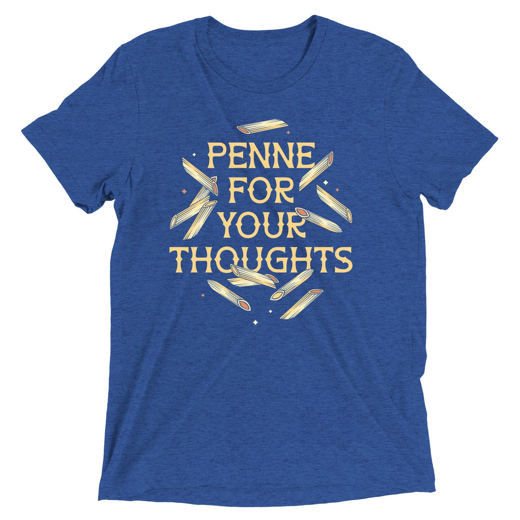 Penne For Your Thoughts Men's Tri-Blend Tee
