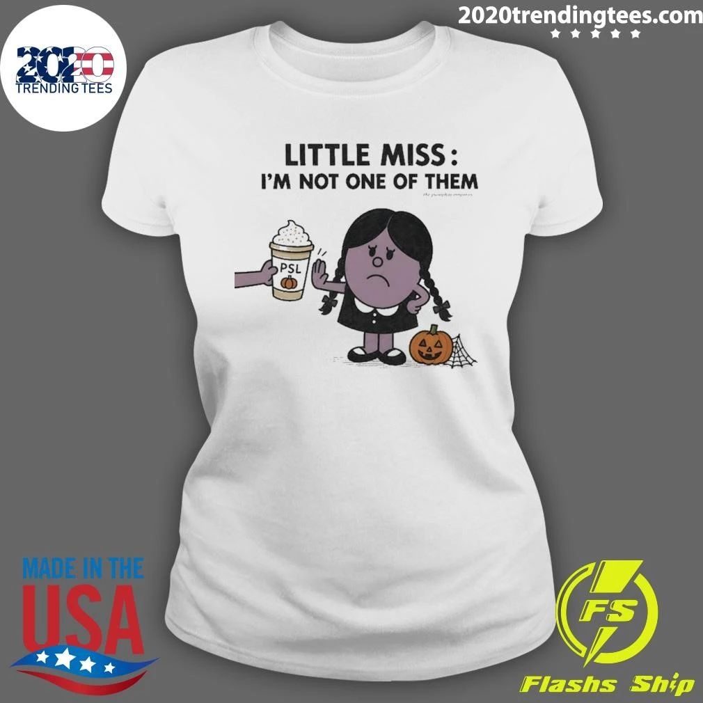 Little Miss I’m Not One Of Them Shirt