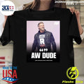 AW Dude Adam Copeland On Ricky Starks Promo Shirt