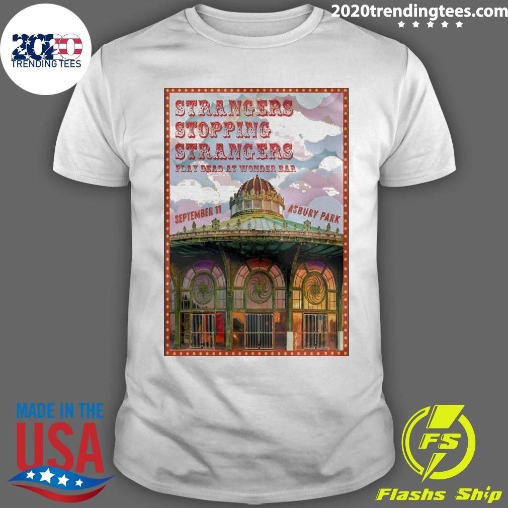 Strangers Stopping Strangers Asbury Park NJ September 11, 2026 Shirt