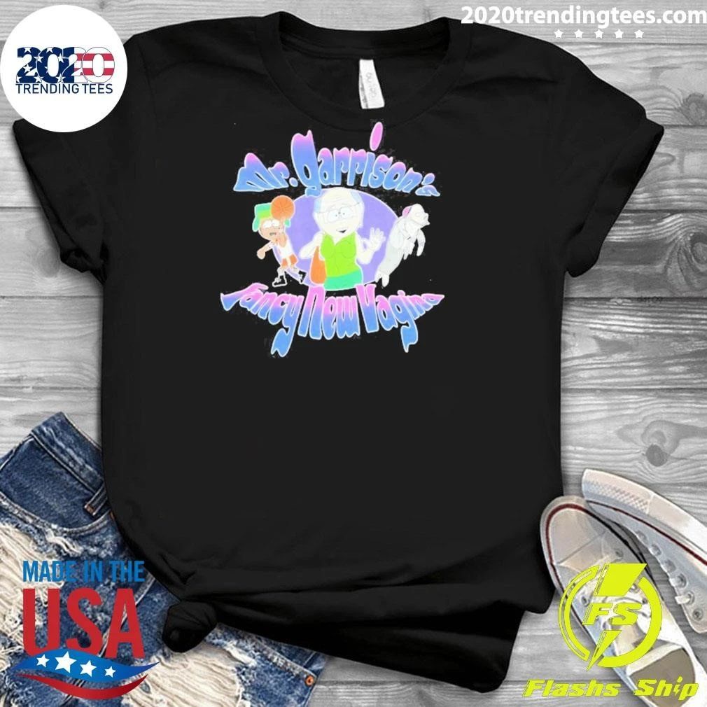 Mr Garrison’s Fancy New Vagina South Park Shirt