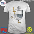 Be As Happy As A Seagull With A French Fry Shirt