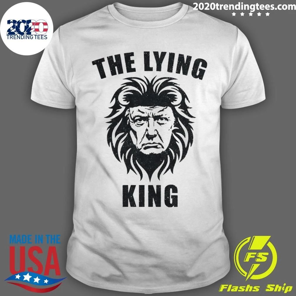 Donald Trump The Lying King Distressed Political Satire Shirt