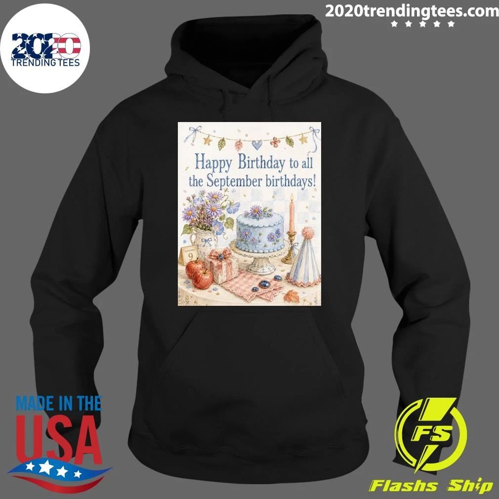 Happy Birthday to all the September Birthdays Shirt