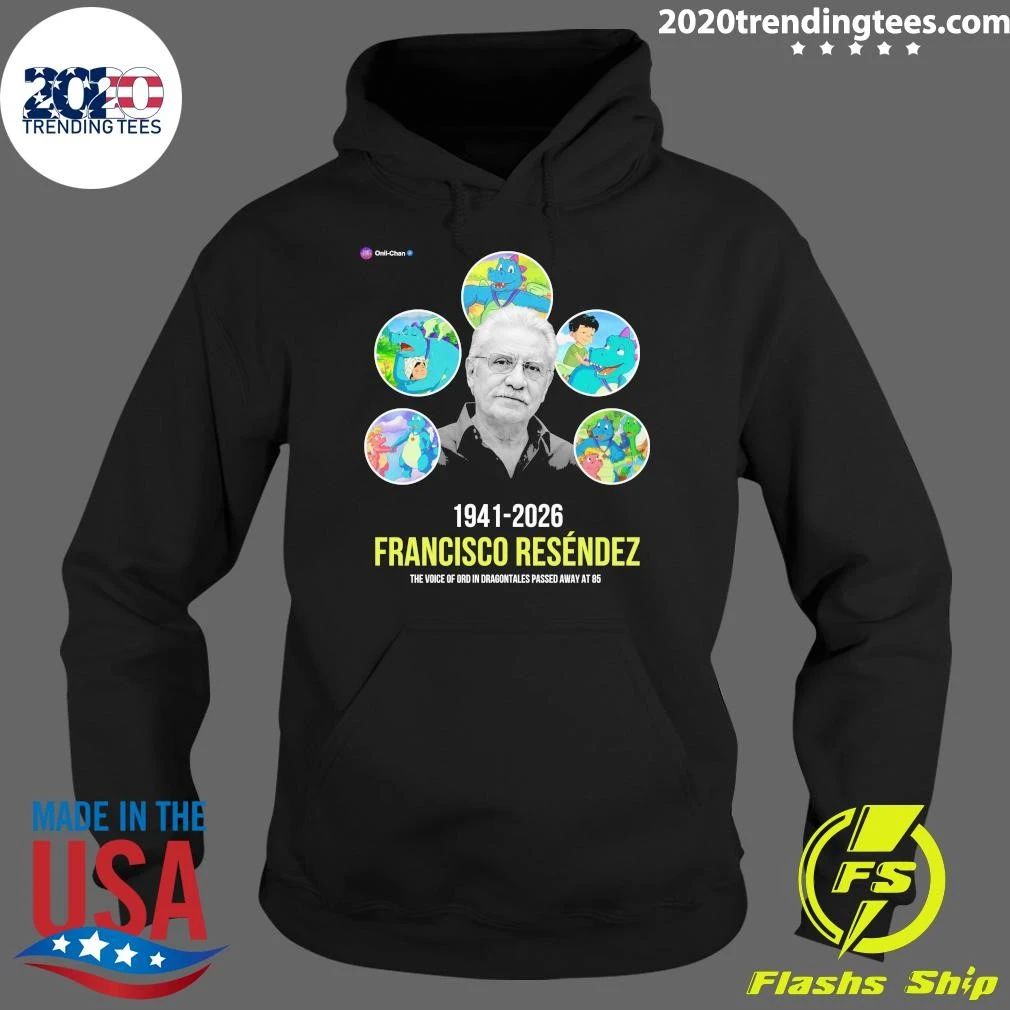 Francisco Reséndez 1941-2026 The Voice Of Ord In Dragontales Passed Away At 85 Shirt