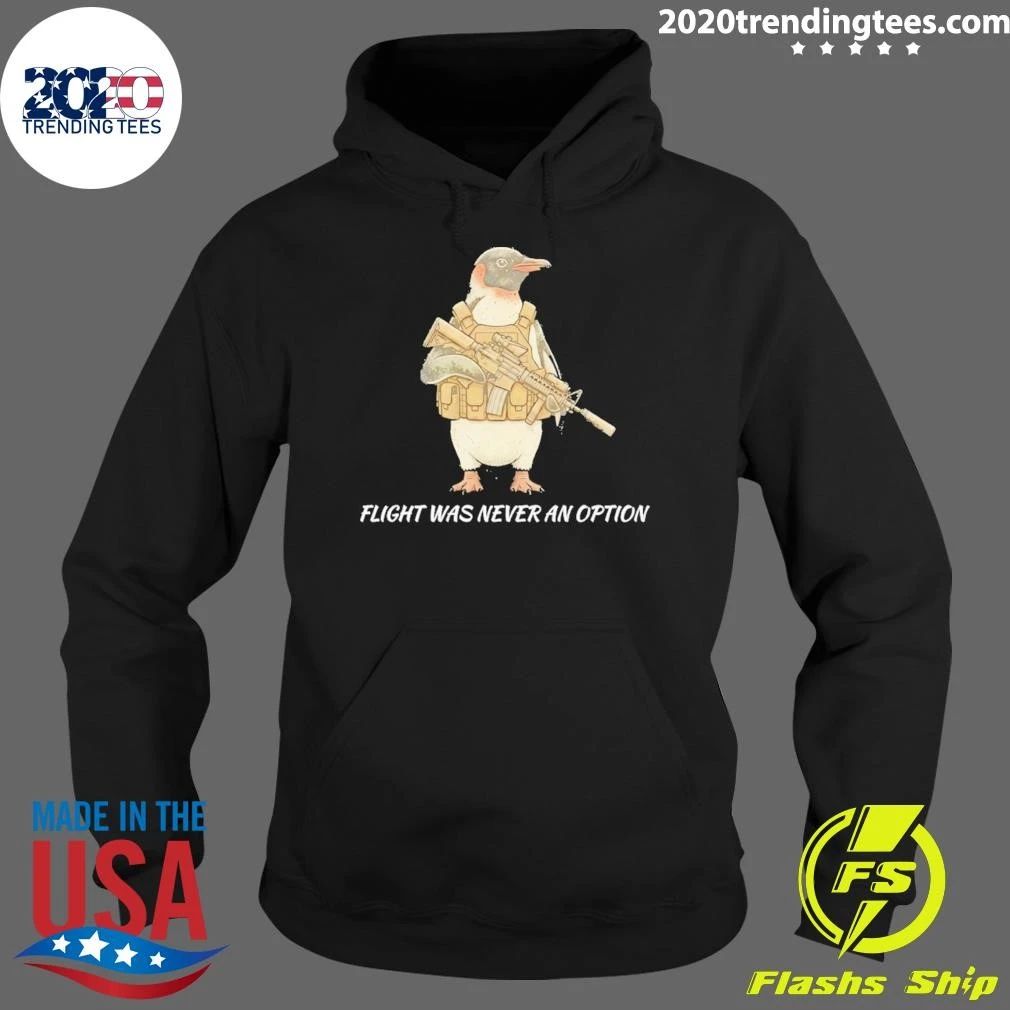 Tactical Penguin Flight Was Never An Option Military Animal Shirt
