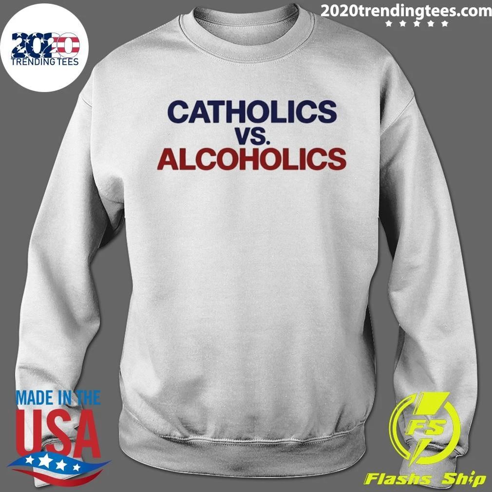 Catholics Vs Alcoholics Notre Dame Vs Wisconsin Shirt
