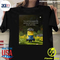 Minion You Can’t Treat People Like Garbage and Worship God at the Same Time Shirt
