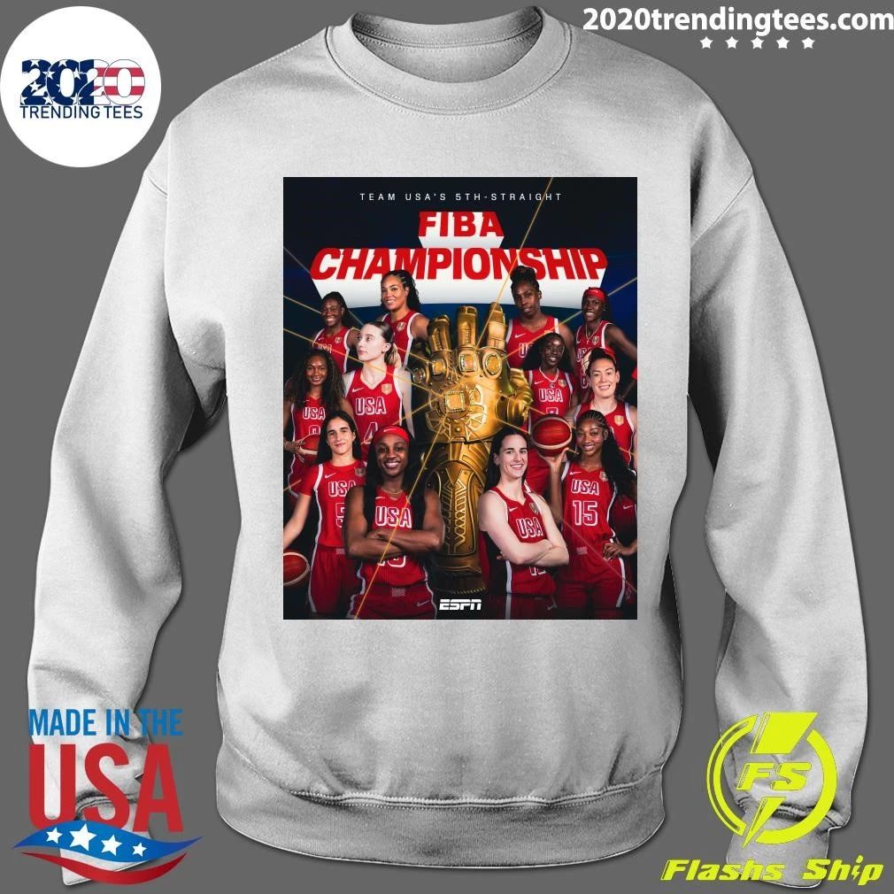 Team USA’s 5th Straight FIBA Championship Five-Straight FIBA World Cup Golds For America Shirt