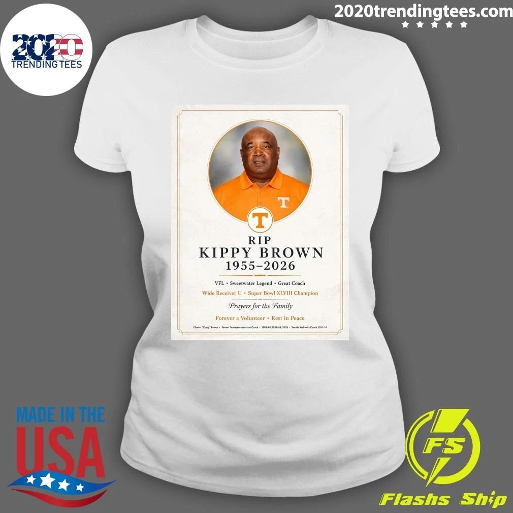 RIP Coach Kippy Brown 1955-2026 Tennessee lost a true Vol For Life Shirt