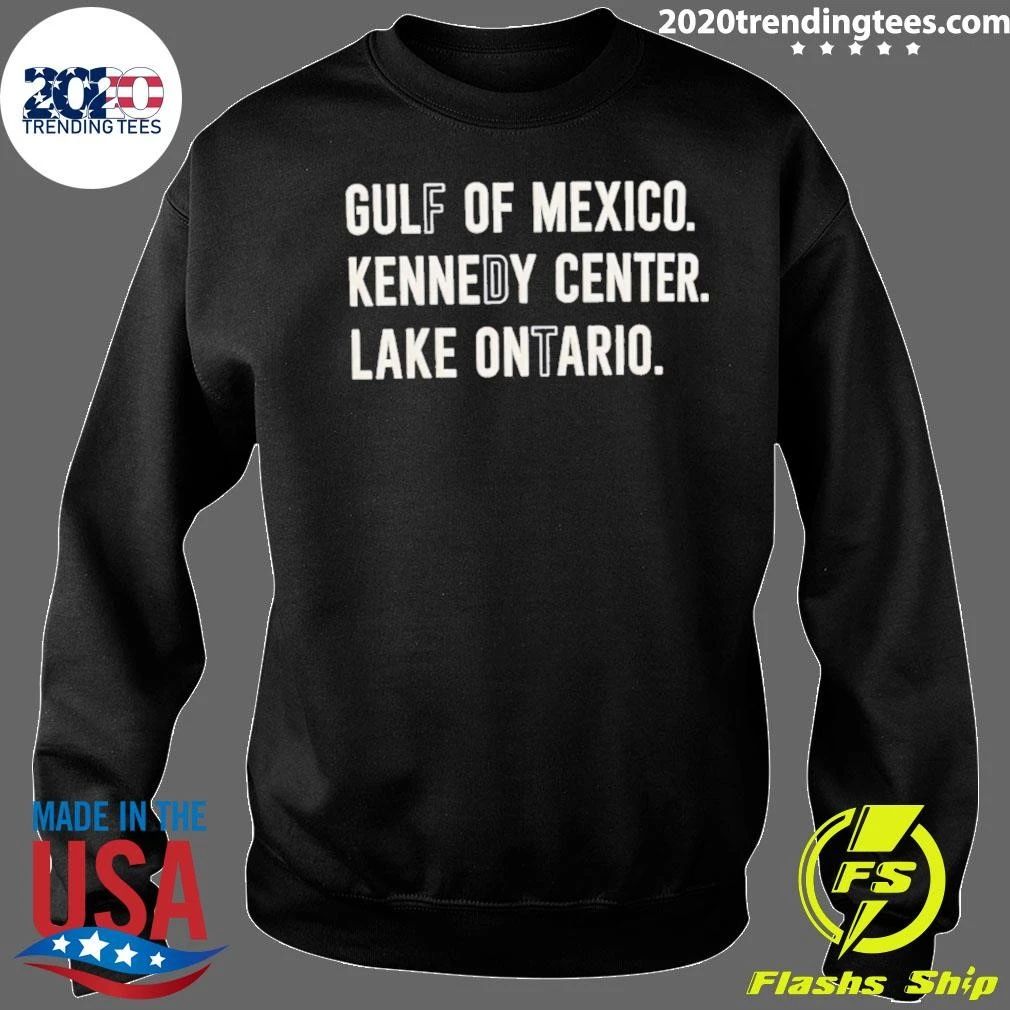 Fdt Gulf Of Mexico Kennedy Center Lake Ontario Shirt