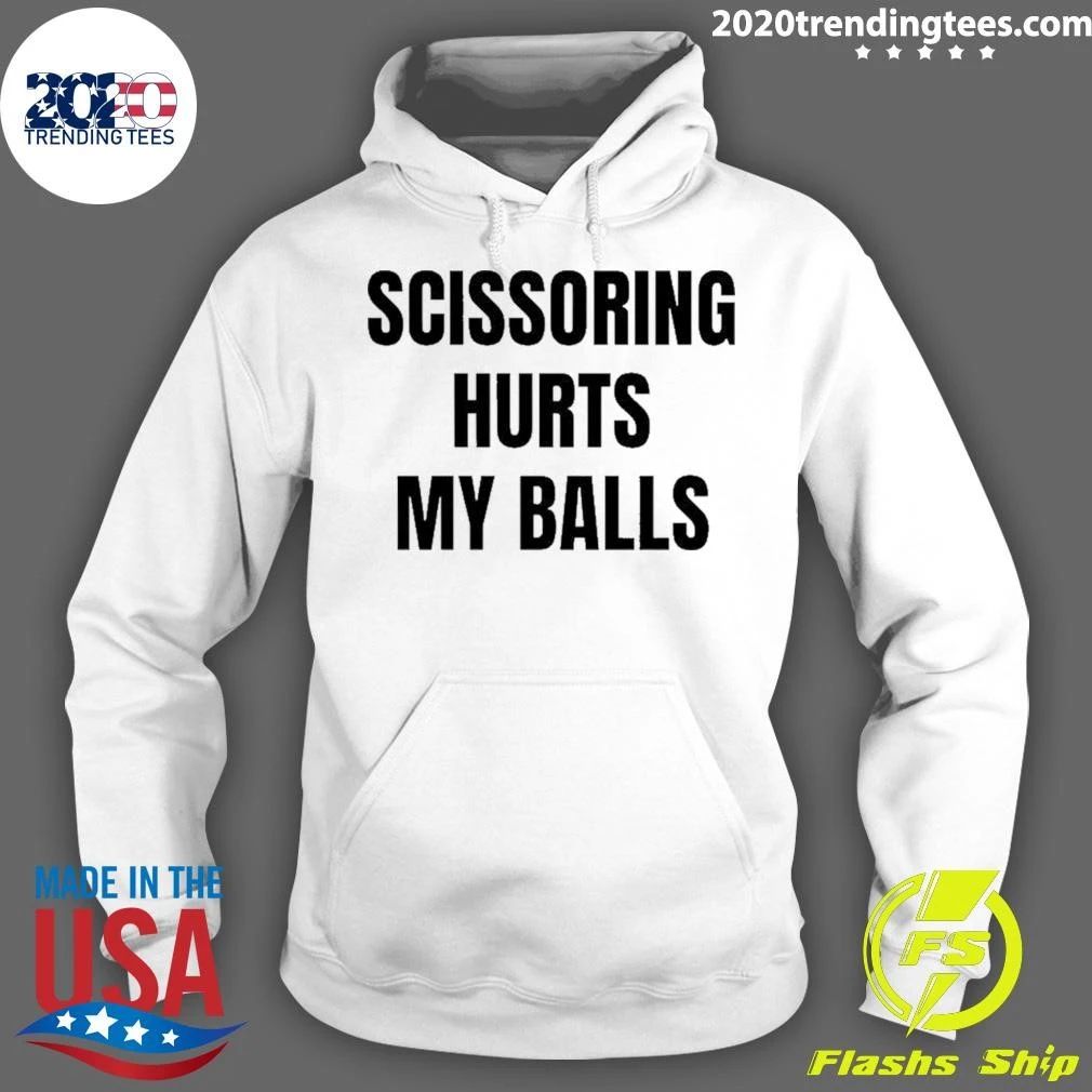 Scissoring Hurts My Balls Shirt