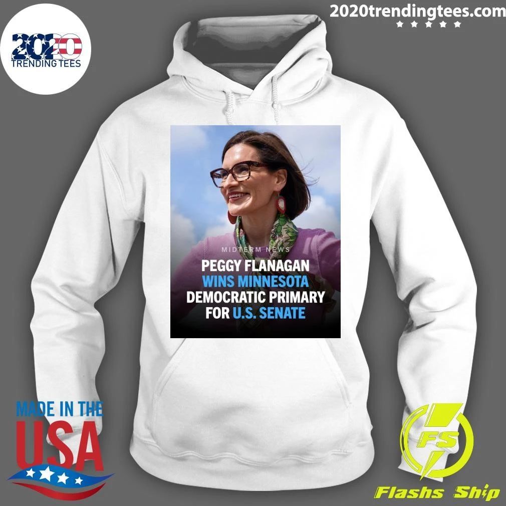 Peggy Flanagan has won the Minnesota Democratic primary for U.S. Senate Shirt
