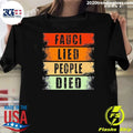 Dr Fauci Lied People Died Vintage Shirt