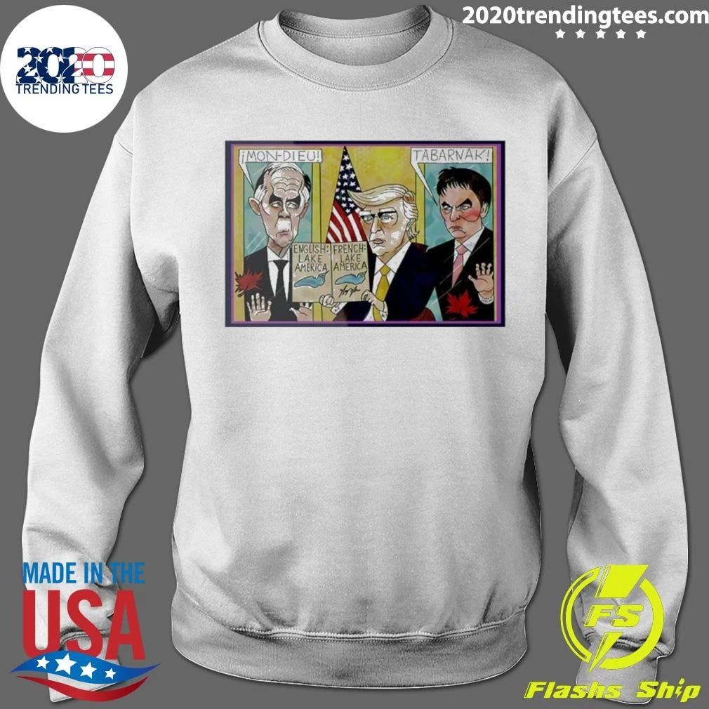 Trump English Lake America French Lake America Shirt