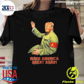 Donald Trump Political Satire Make America Great Again Shirt