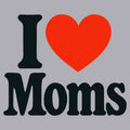 I Love Moms