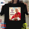 Happy 71st Birthday Pope Leo XIV Shirt