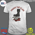 Kkk Smash The Klan Anti-fascist Shirt