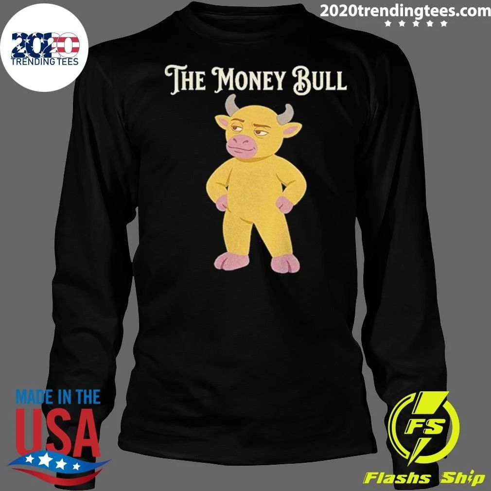 Yellow Bull Meme Niu Lai The Money Bull Shirt