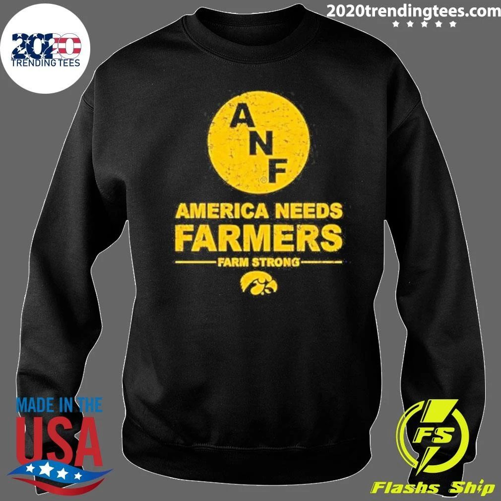 America Needs Farmers ANF Farm Strong Iowa Hawkeyes Shirt