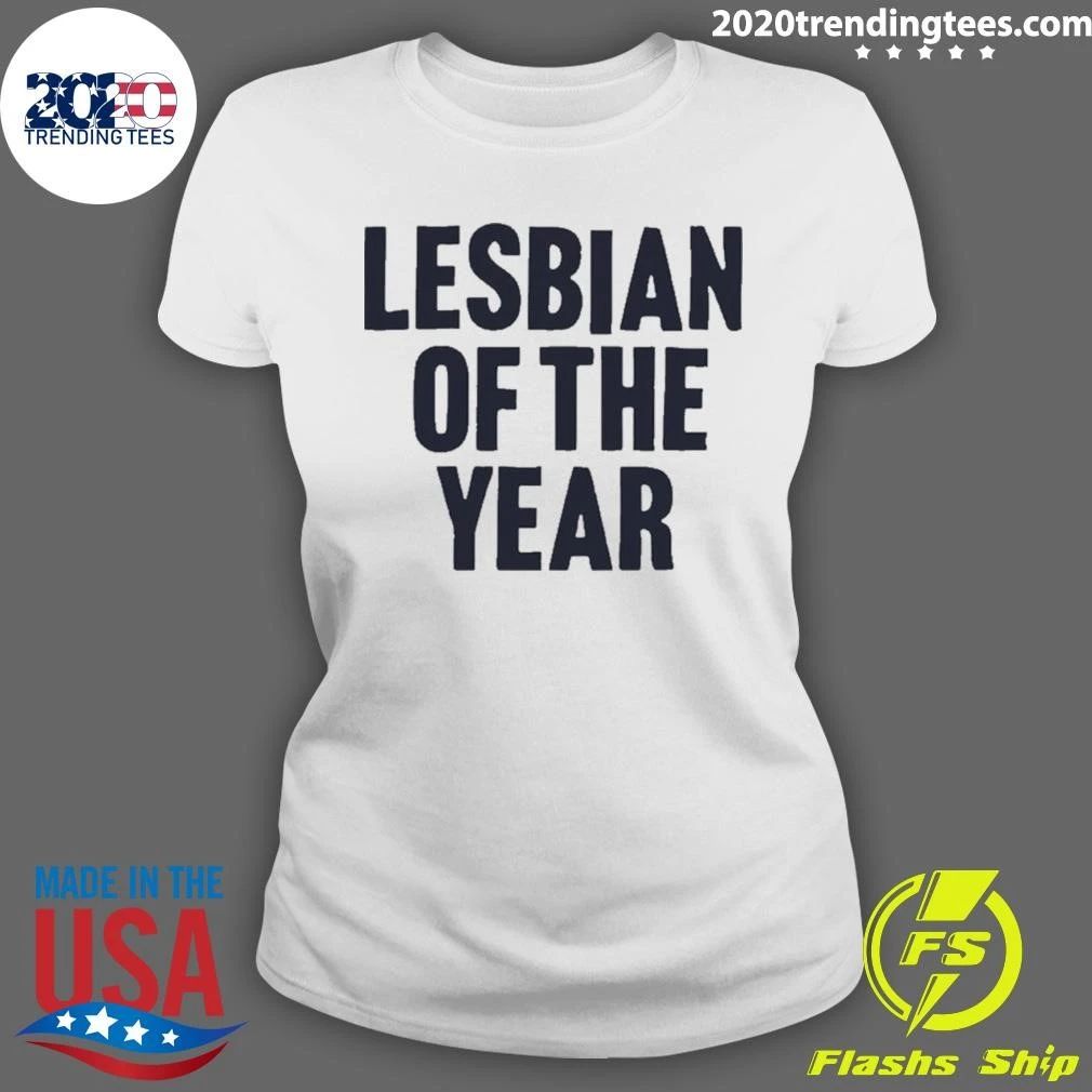 Lesbian Of The Year Lgbtq Pride Funny Shirt