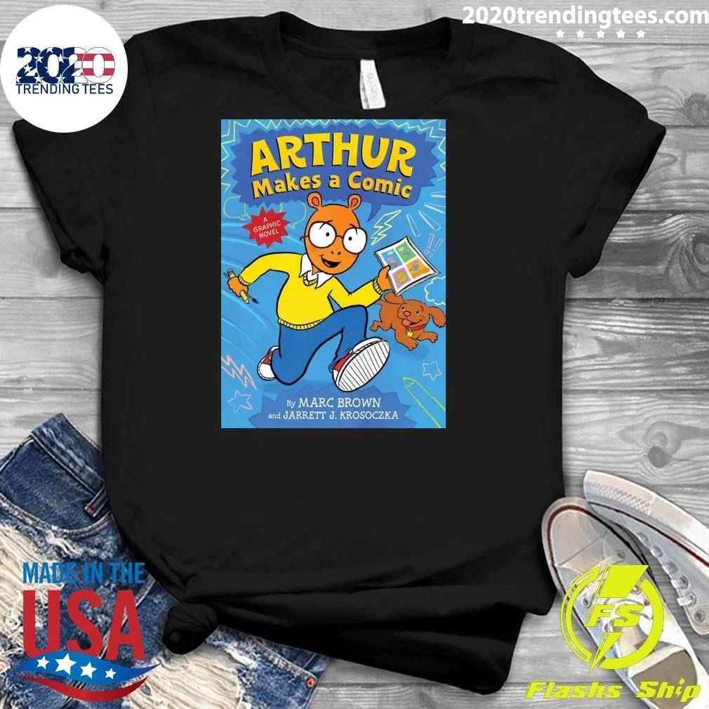 Arthur Makes A Comic By Marc Brown and Jarrett J. Krosoczka Shirt