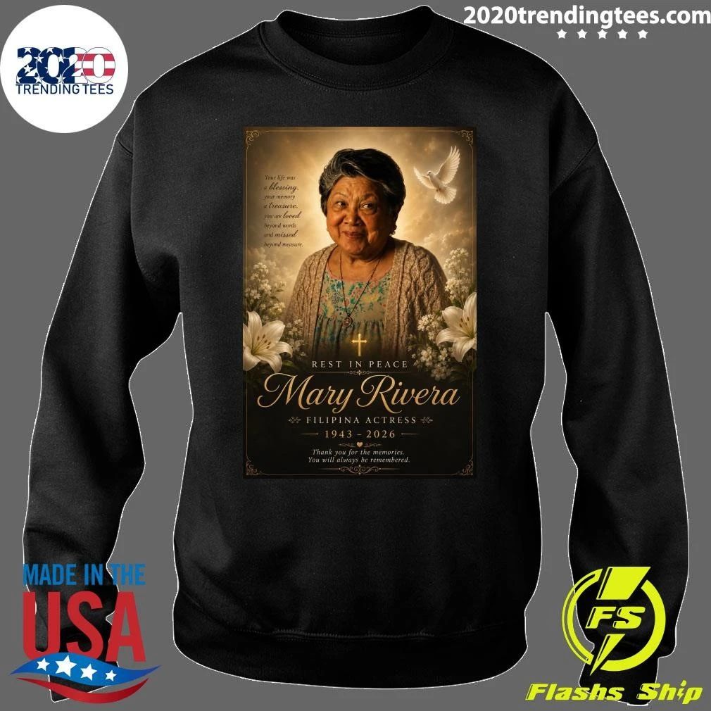 Rest In Peace Mary Rivera Filipina Actress 1943-2026 Shirt