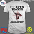 Surveillance Camera It’s Open Season There’s Over Of Sterling Shirt
