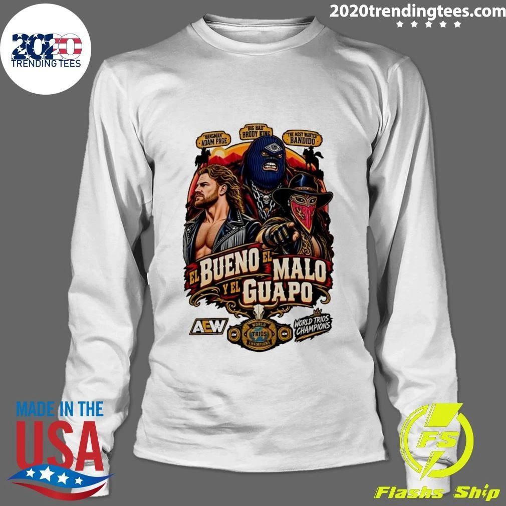 El Buen El Malo Y El Guapo Adam Page Brody King and Bandido AEW World Trios Championship 2026 Shirt