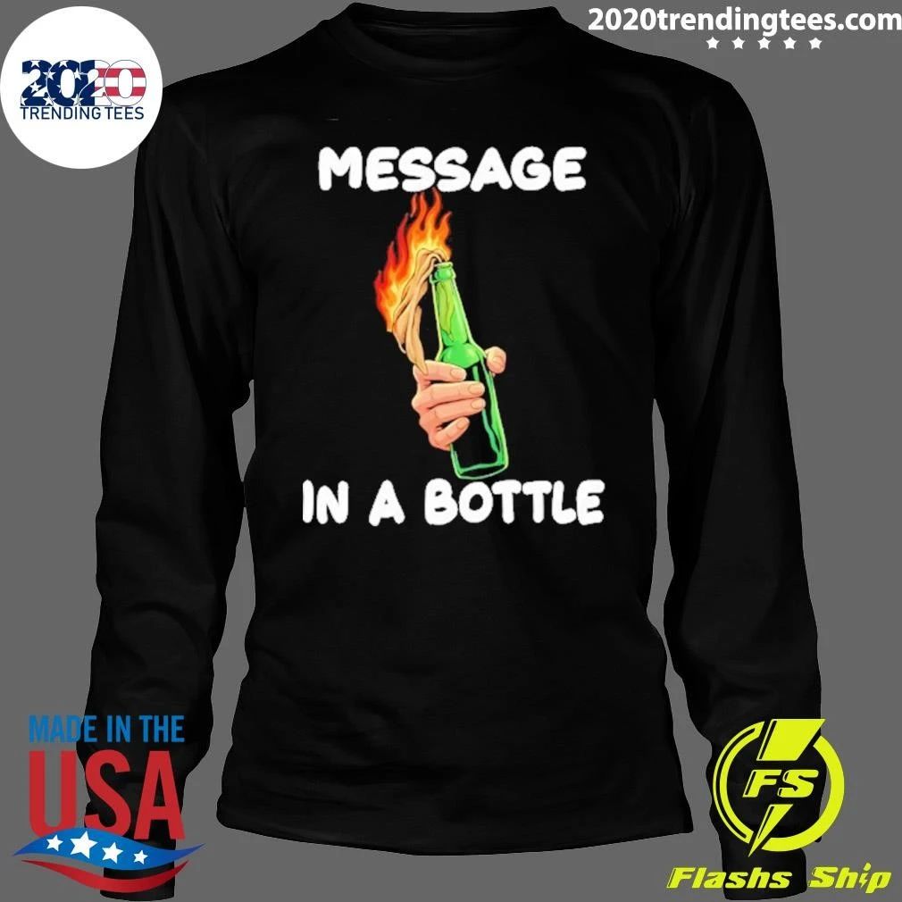 Message In A Bottle Molotov Cocktail Shirt