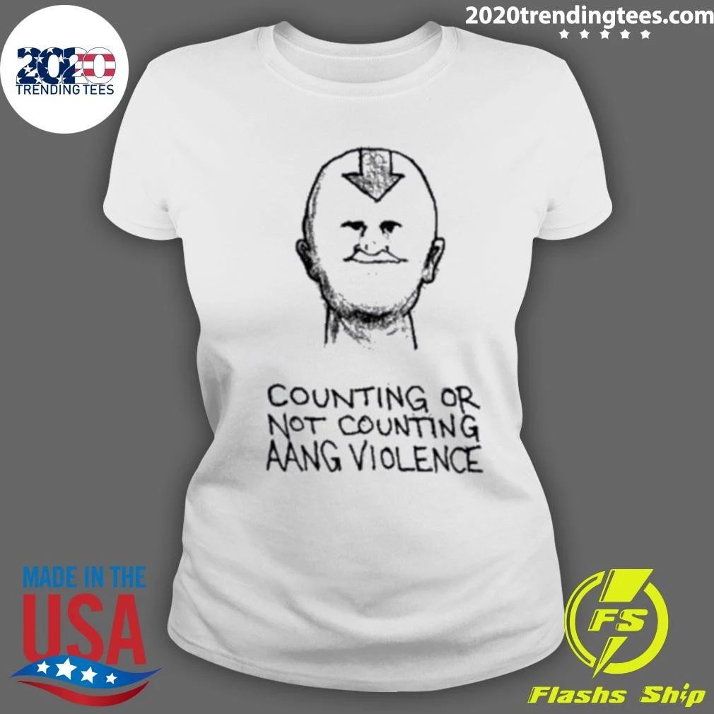 Charlie Kirk Counting Or Not Counting Aang Violence Shirt