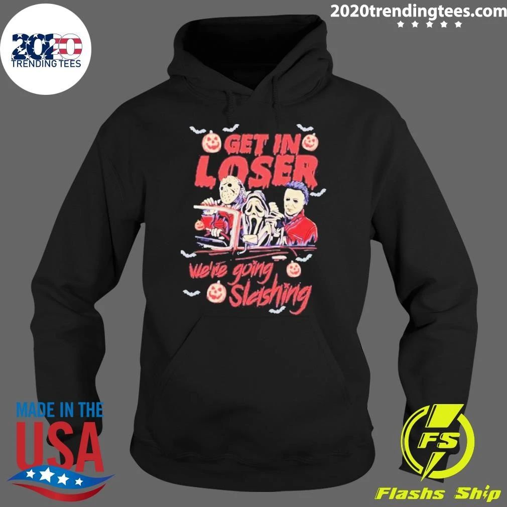 Retro Horror Movie Get In Loser We’re Going Slashing Shirt