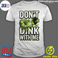 Don’t Dink With Me Pickleball Shirt