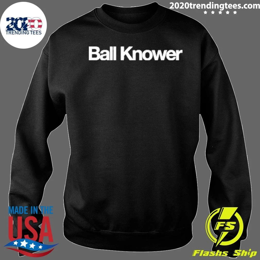 Ball Knower Tee Shirt