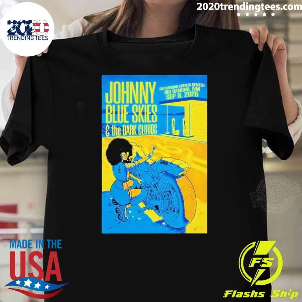 Johnny Blue Skies And The Dark Clouds Event Poster At Rio Rancho Events Center In Rio Rancho NM On September 8 2026 Shirt