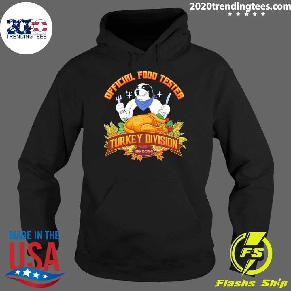 Food Taster Turkey Division Big Dogs Shirt