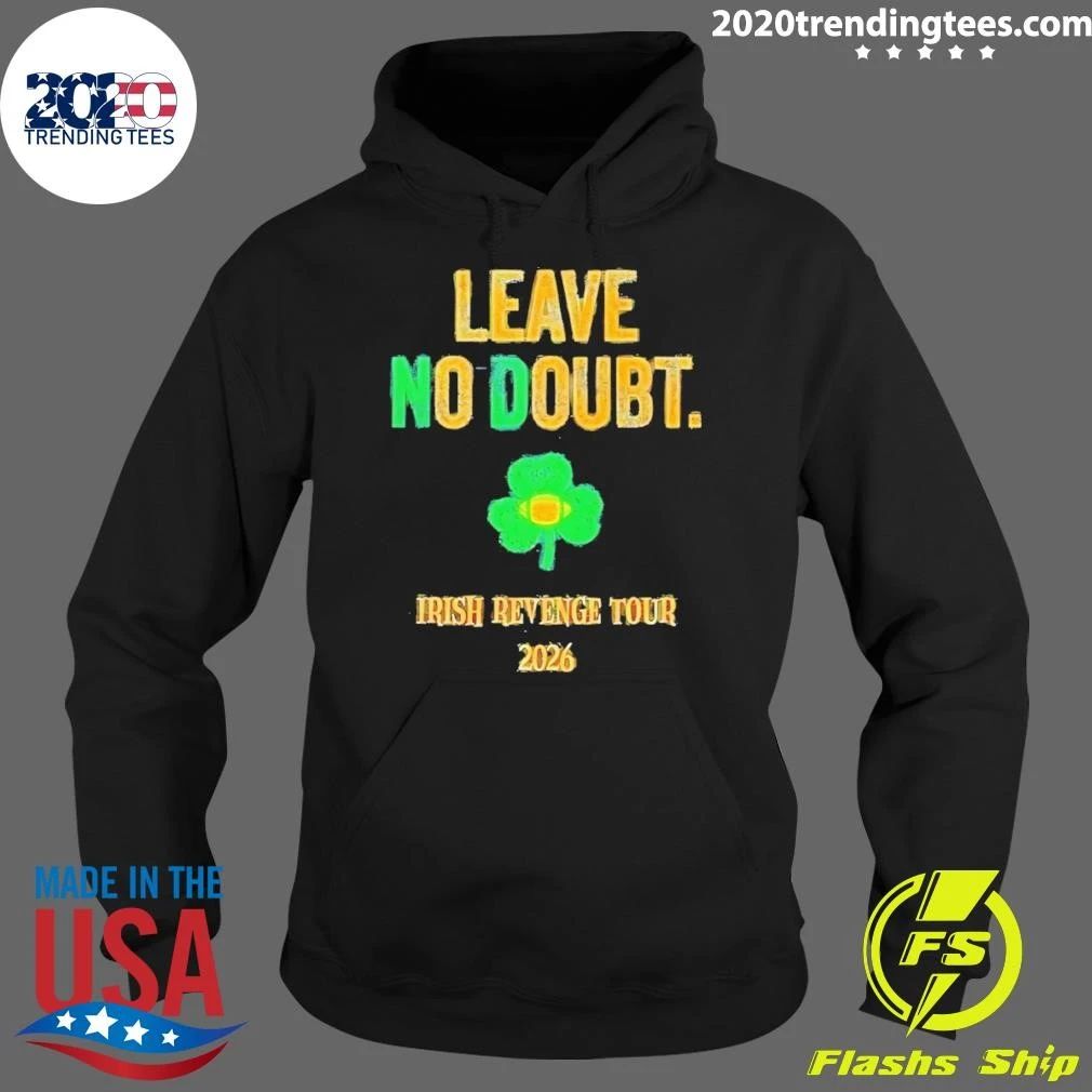 Notre Dame Fighting Irish Football Leave No Doubt Irish Revenge Tour 2026 Shirt
