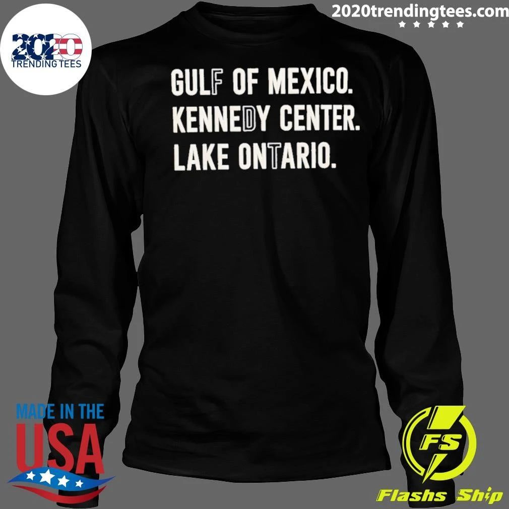 Fdt Gulf Of Mexico Kennedy Center Lake Ontario Shirt