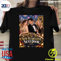 New Year’s Eve Next Door 2026 Her Perfect New Year Needed One Unexpected Guest Shirt