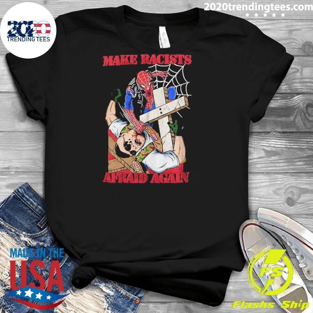 The Amazing Minneapolis Spider-man Punch Nazis Make Racists Afraid Again Shirt