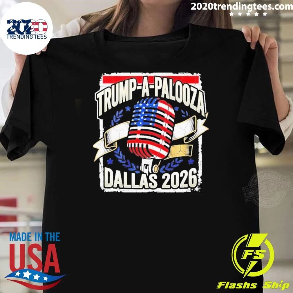 Trump-a-palooza Dallas 2026 Midterm Rally Shirt