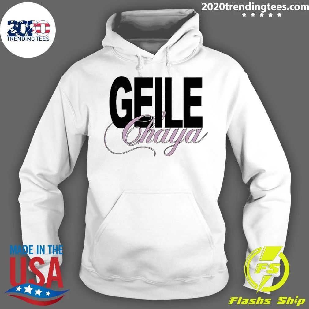 Geile Chaya Shirt