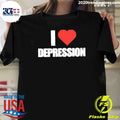 I Heart Depression Shirt