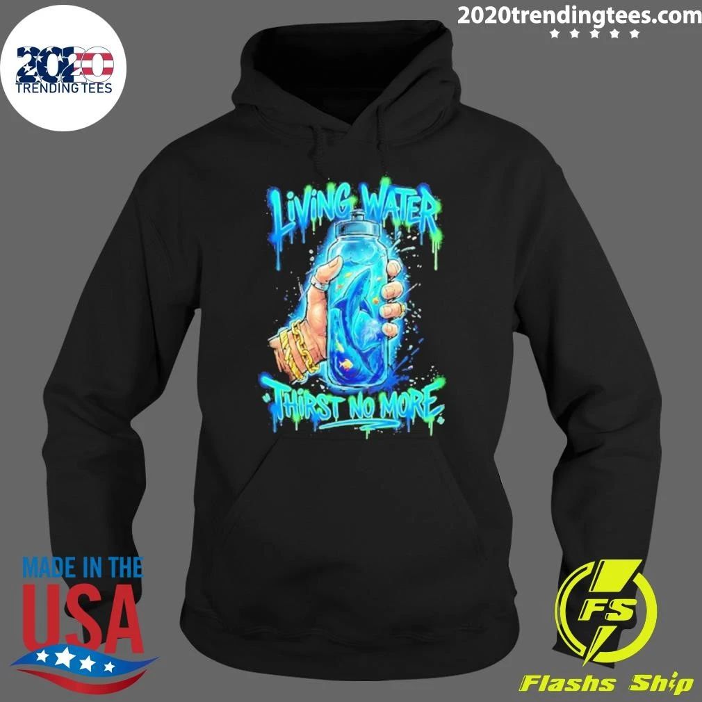 Living Water Thirst No More Shark Water Bottle Shirt